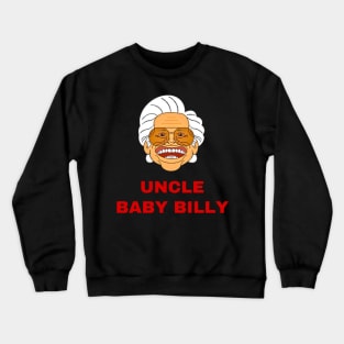 Baby Billy Design 8 Crewneck Sweatshirt
